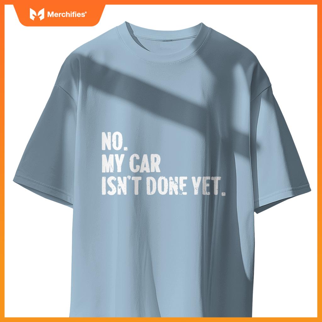 Auto Mechanic Garage Joke For Car Guy Lover Racer Enthusiast T-Shirt