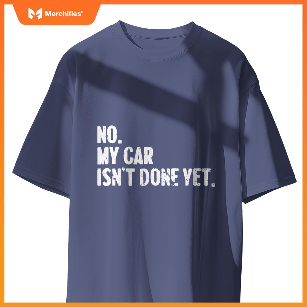 Auto Mechanic Garage Joke For Car Guy Lover Racer Enthusiast T-Shirt