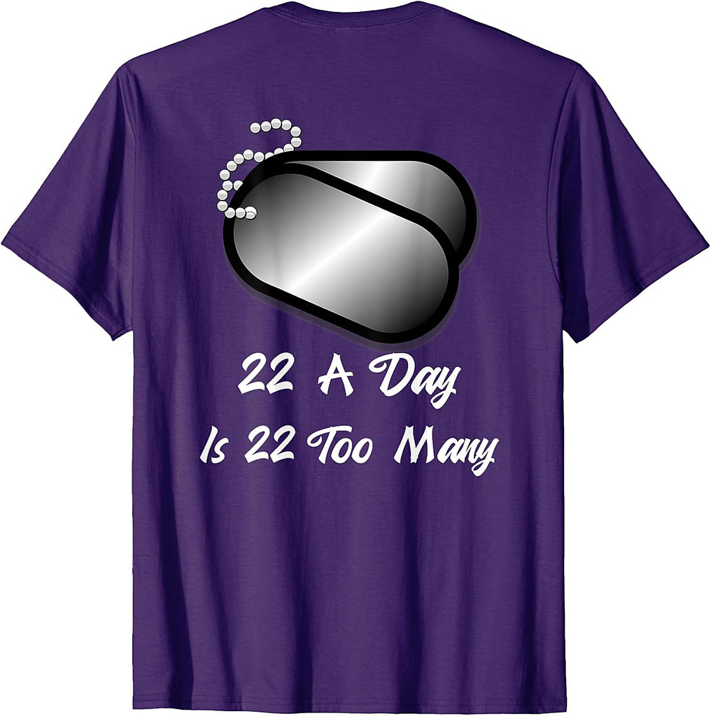 22 A Day is 22 Too Many Veterans Suicide Awareness PTSD T-Shirt