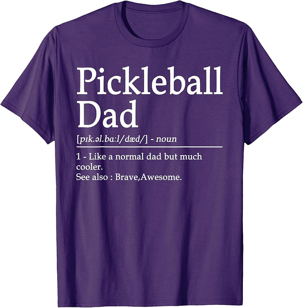 Pickleball Funny Pickleball Dad Quote Definition Fathers Day T-Shirt