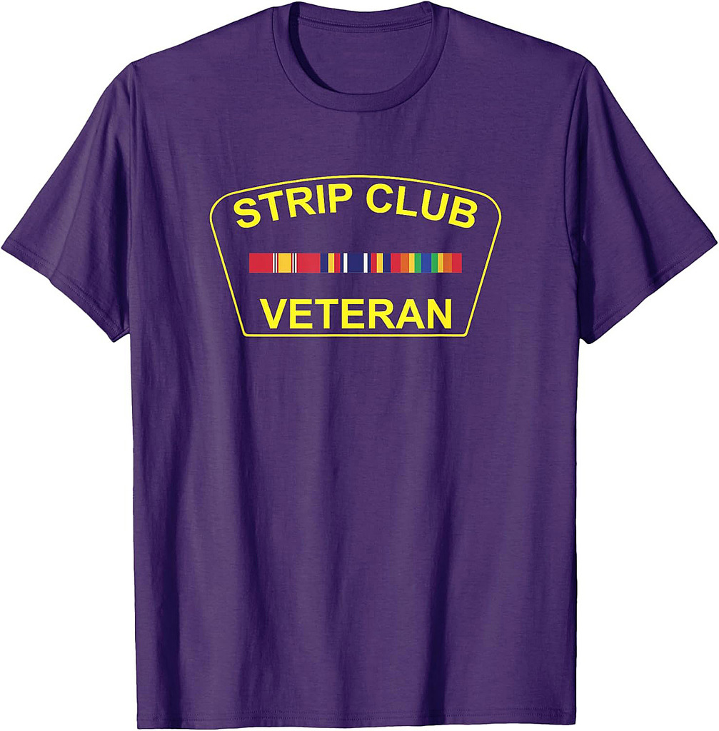 Military Strip Club Veteran T Shirt 20509 T-Shirt 