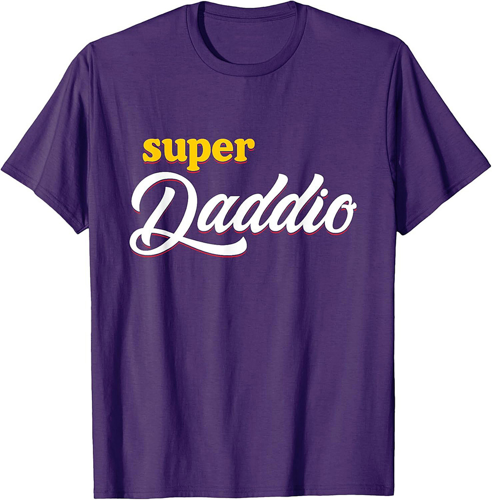 Super Daddio | Dad Daddy Papa | Father's Day T-Shirt