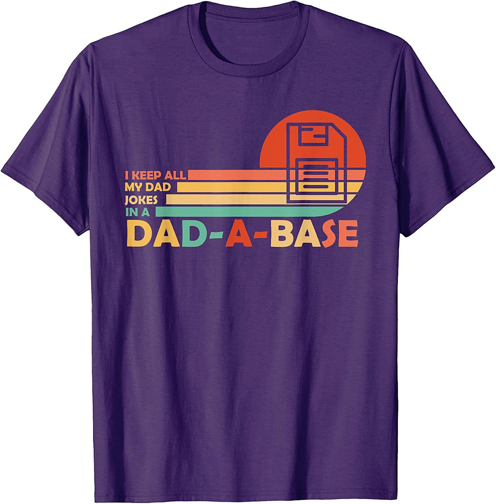 Funny dad jokes in dad-a-base vintage for father's day T-Shirt