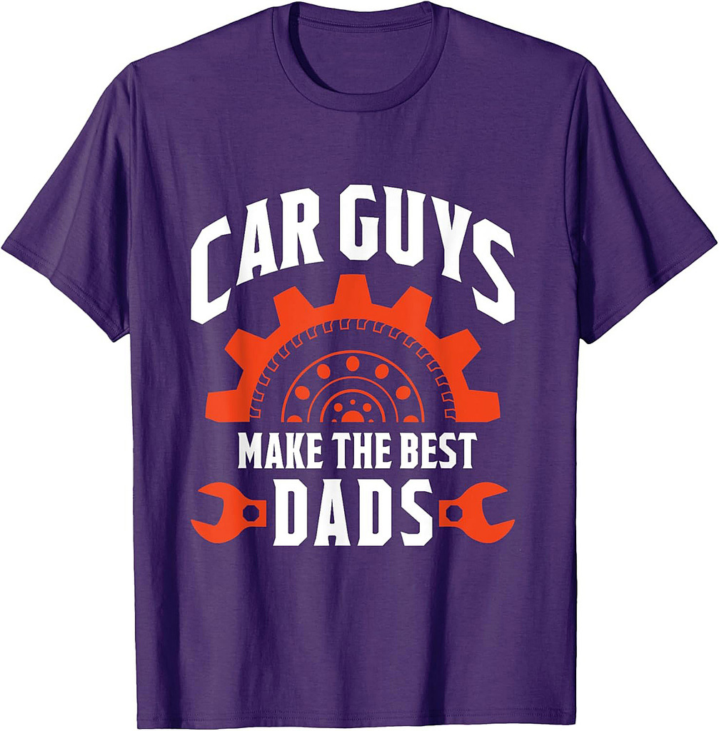 Car Guys Make The Best Dads  Father's Day Gift T-Shirt