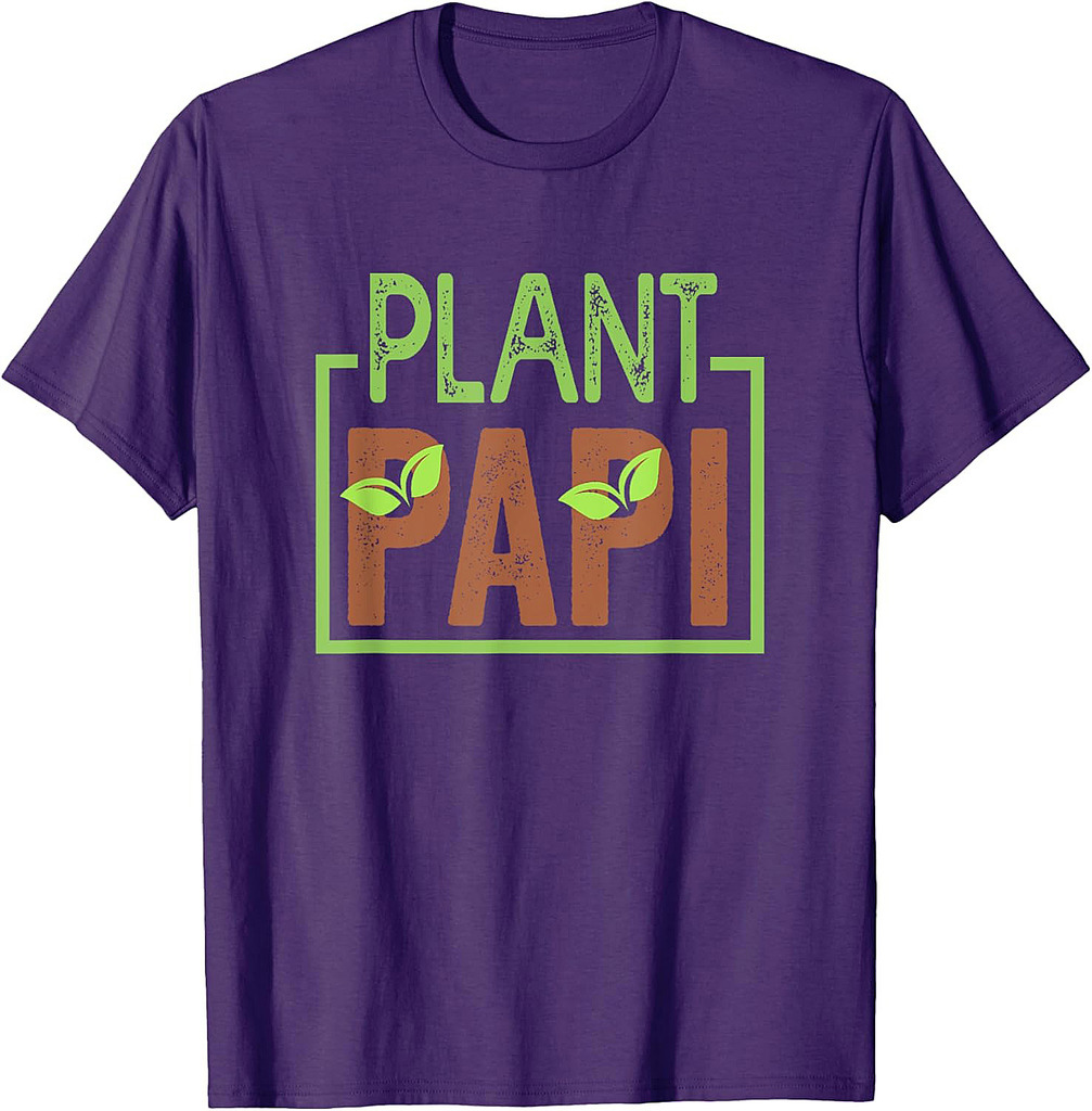 Plant Papi Daddy Father Gardener Gardening Father’s Day T-Shirt