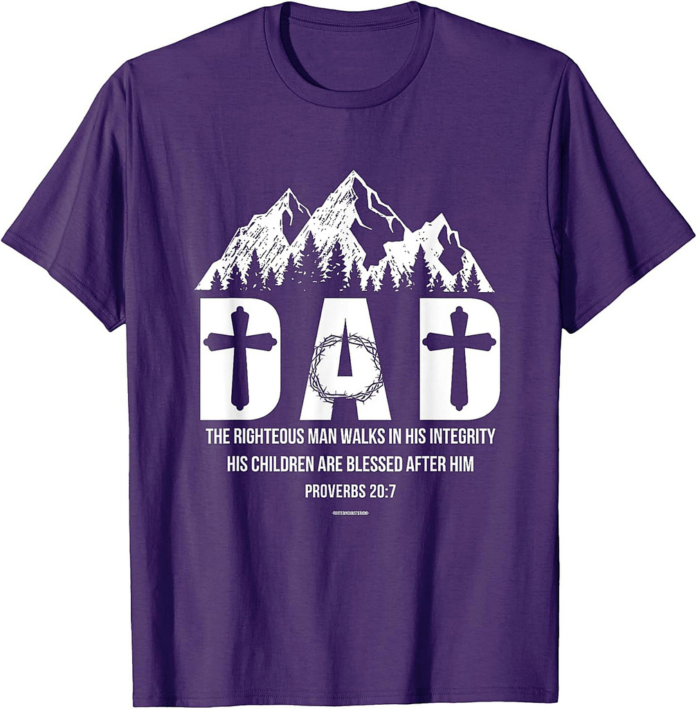 Christian Dad Proverbs 20:7 The Righteous Man Father's Day T-Shirt