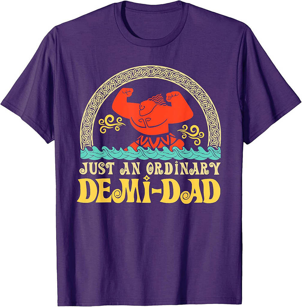 Just An Ordinary Demi Dad Funny Dad Daughter Father's Day T-Shirt