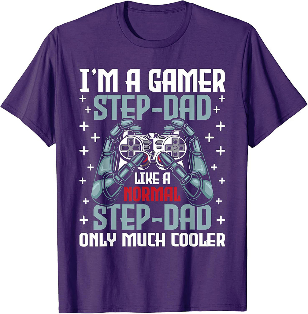 I'm A Gamer Stepdad  Stepfather Father's Day Video Gaming T-Shirt