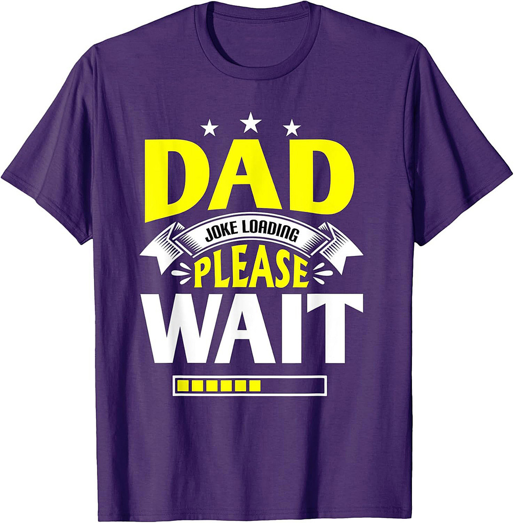 Dad Joke Loading Father's Day Dad Humour Dad Day Funny Dad T-Shirt