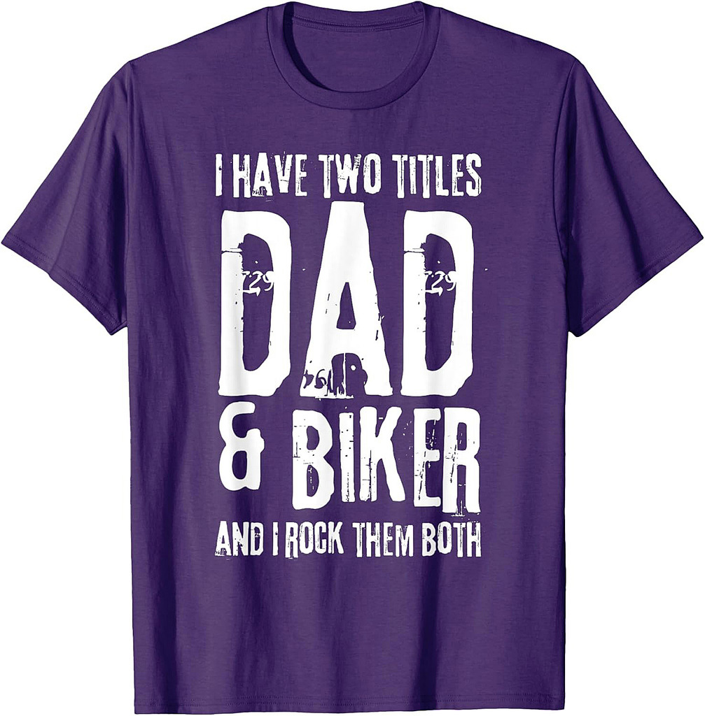 Biker Dad Father Day Biker Motorcycle Fathers T-Shirt