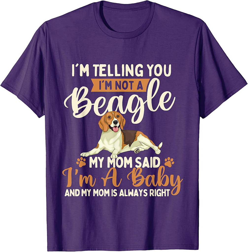 I'm Telling You I'm Not A Beagle Dog Owner Puppy Lover T-Shirt
