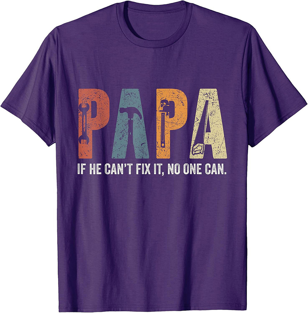 Retro Papa If He Can't Fix It No One Can Fathers Day T-Shirt