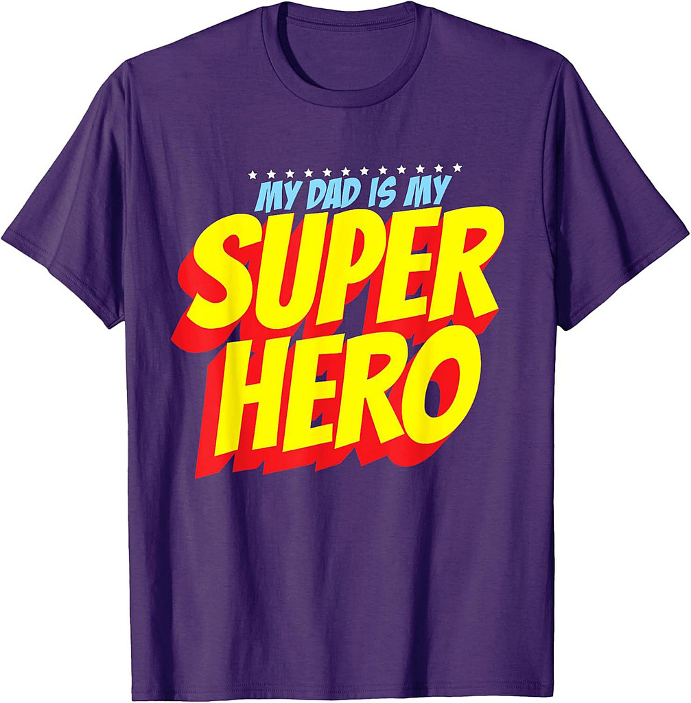 Dad Is My Superhero Father's Day Men's Dad Super Hero T-Shirt
