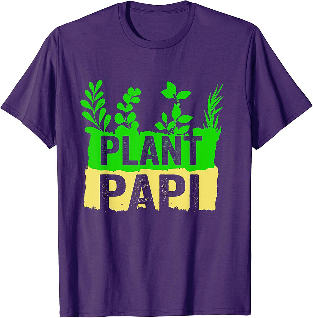 Plant Papi Daddy Father Gardener Gardening Father’s Day T-Shirt