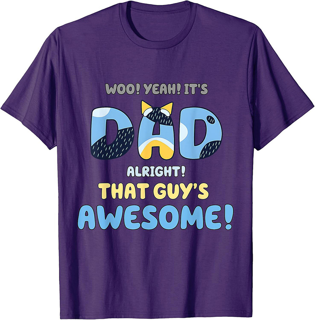 My Dad Is Awesome Fathers Day Shirt From Son Daughter Wife T-Shirt