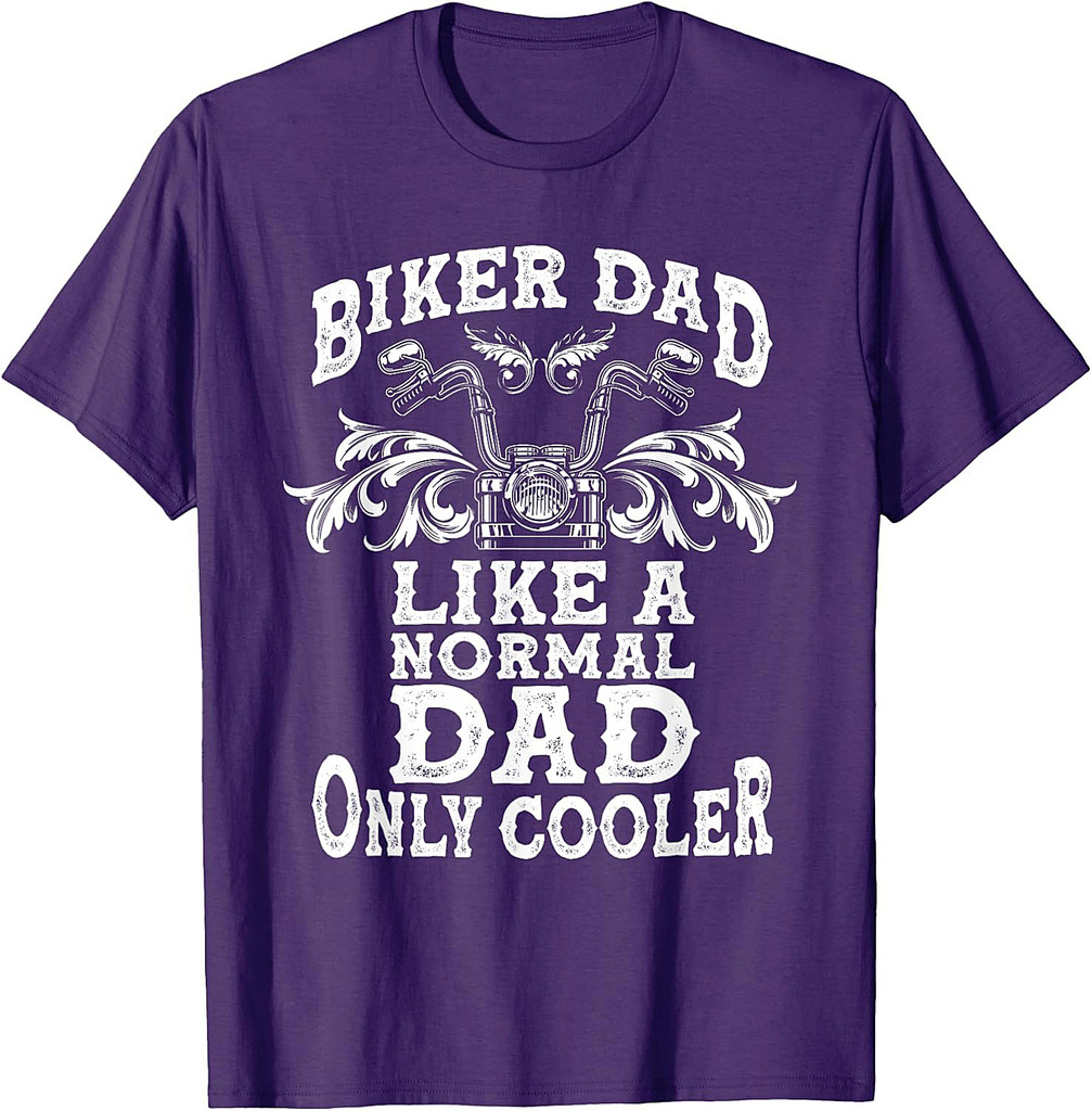Funny Father's Day Motorcycle Gift For Biker Dad Cool Rider T-Shirt