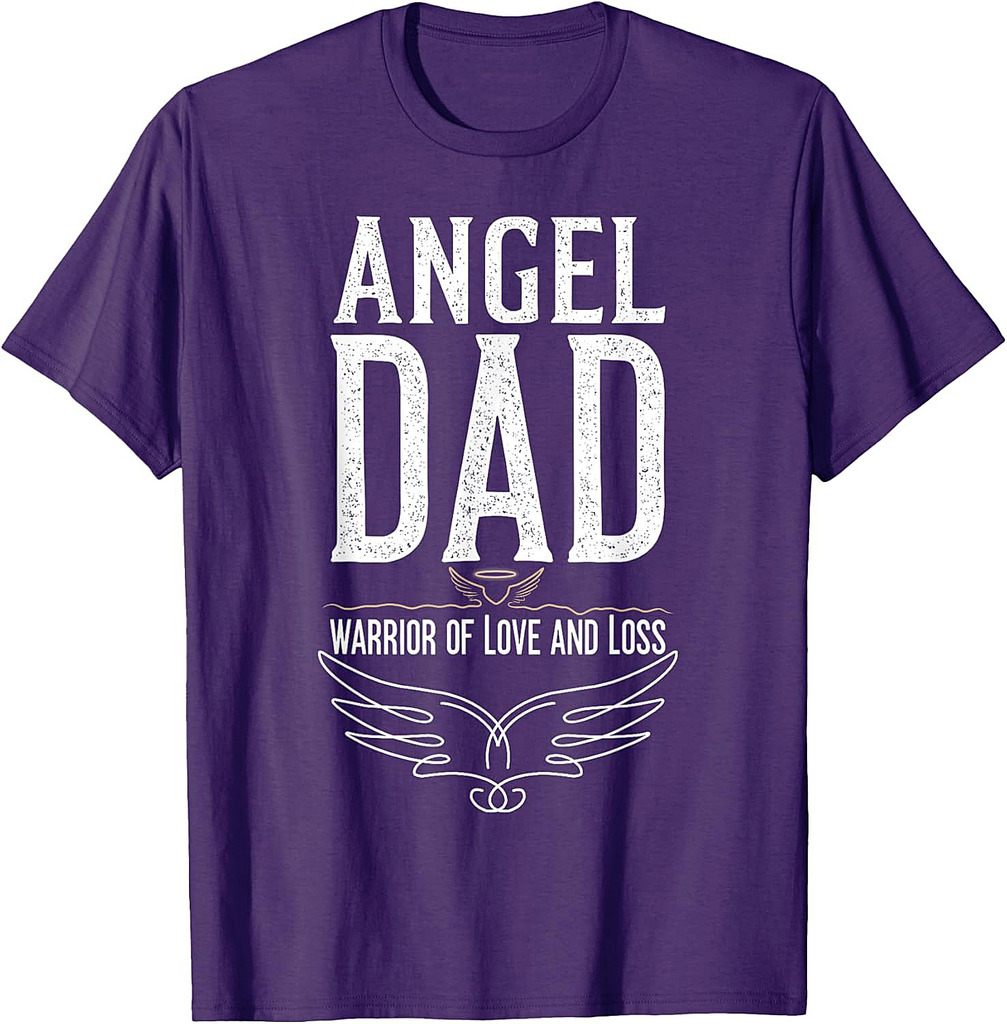 Angel Dad Heaven Father's Day Love Angel Infant Loss Memory T-Shirt