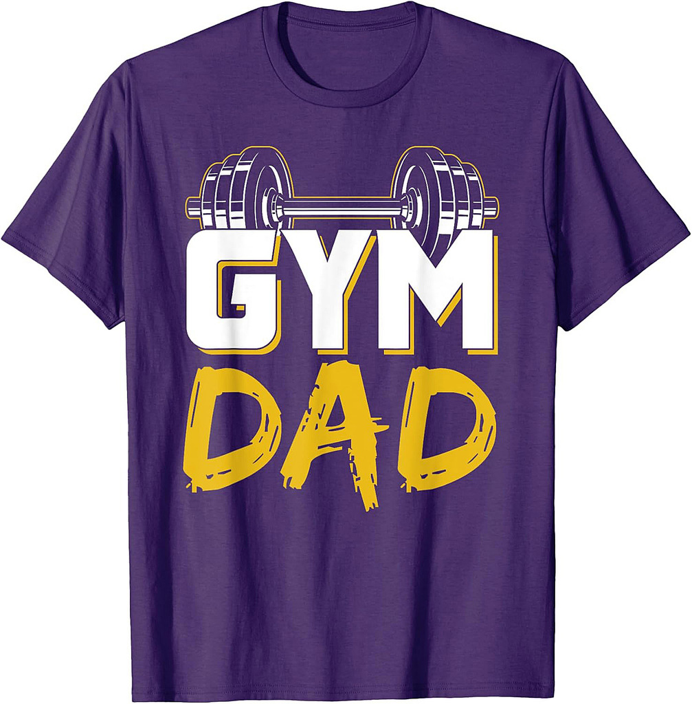 Gym Dad Fitness Workout Weightlifting Training Father Daddy T-Shirt