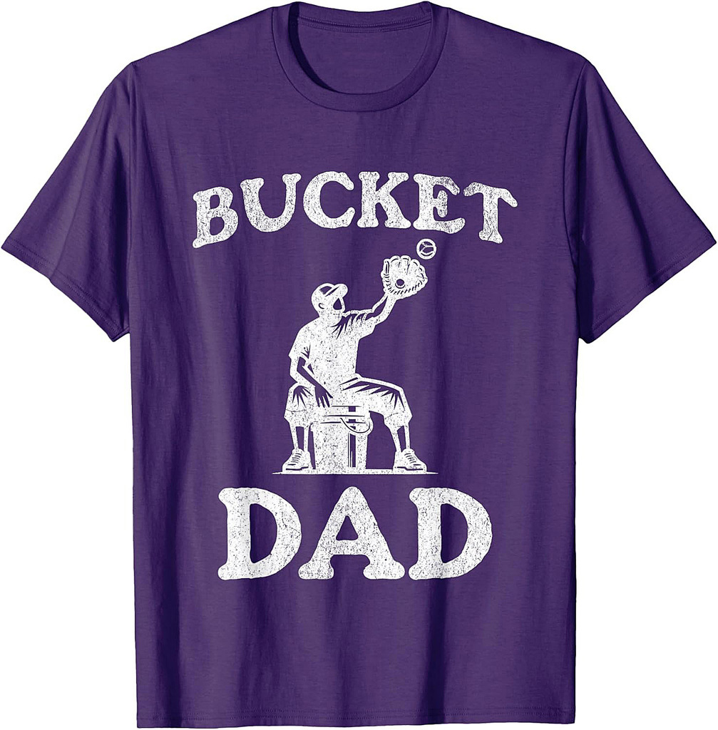 Bucket Dad Softball Dad Baseball Funny Father's Coach T-Shirt