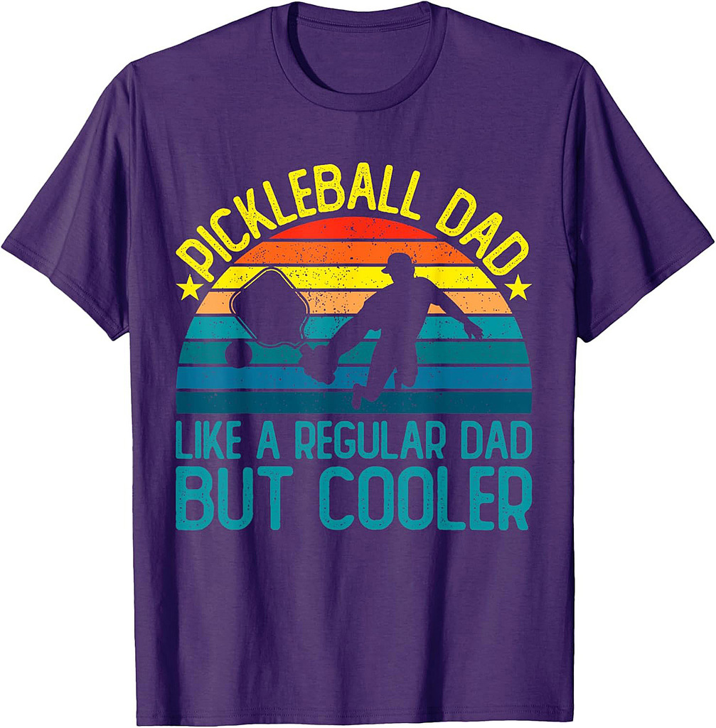 Pickleball Dad Like A Regular Dad But Cooler Father T-Shirt