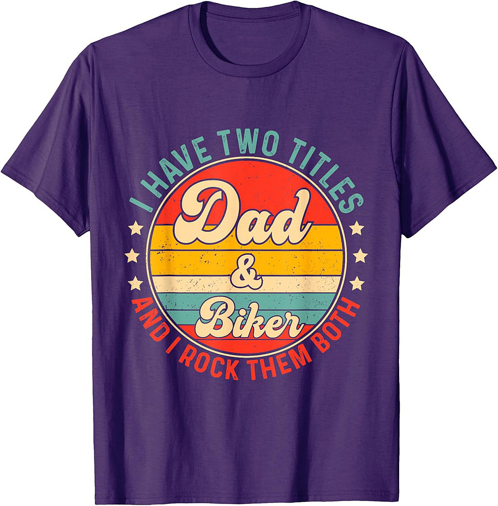 Biker Dad Father Day Design For Biker Motorcycle Fathers T-Shirt