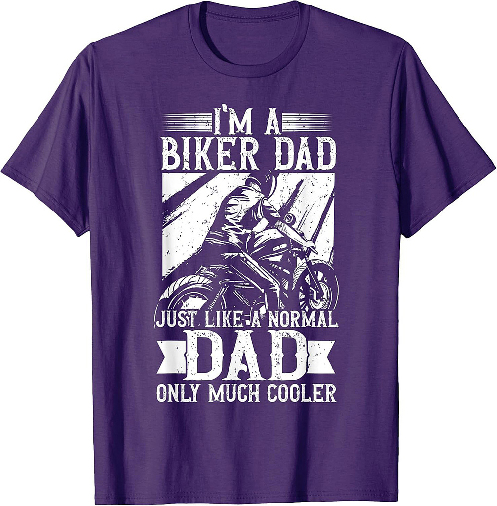 Biker Dad, Motorcycle Father, Biking Dad, Motorbike Daddy T-Shirt