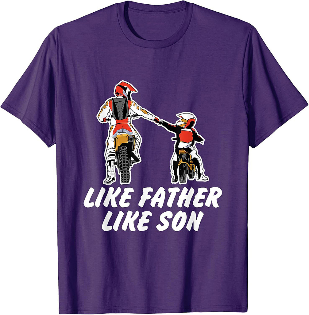 Like Father Like Son Dirt Bike Riding Motocross Father T-Shirt