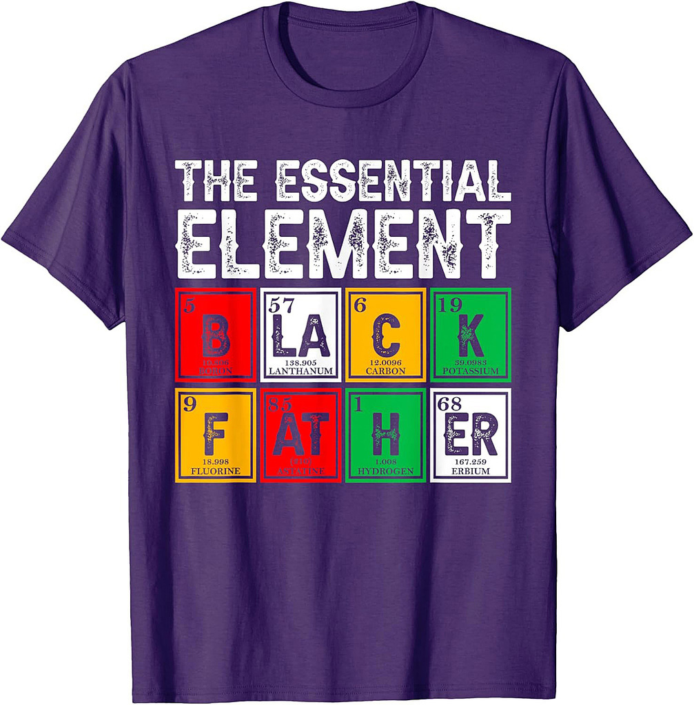 Black Father Essential Element Father's Day Funny Black Dad T-Shirt