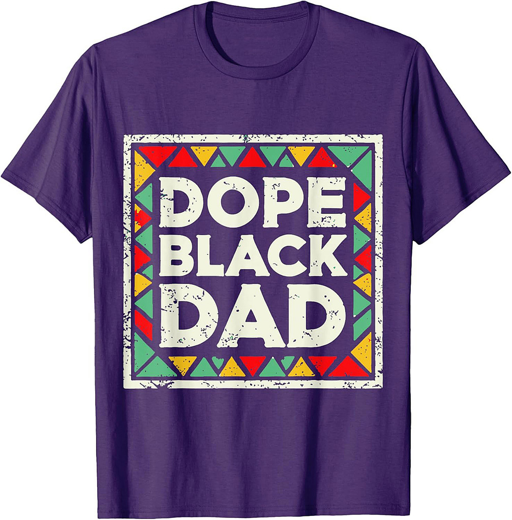 Black History Month Fathers Day Dope Black Dad T-Shirt