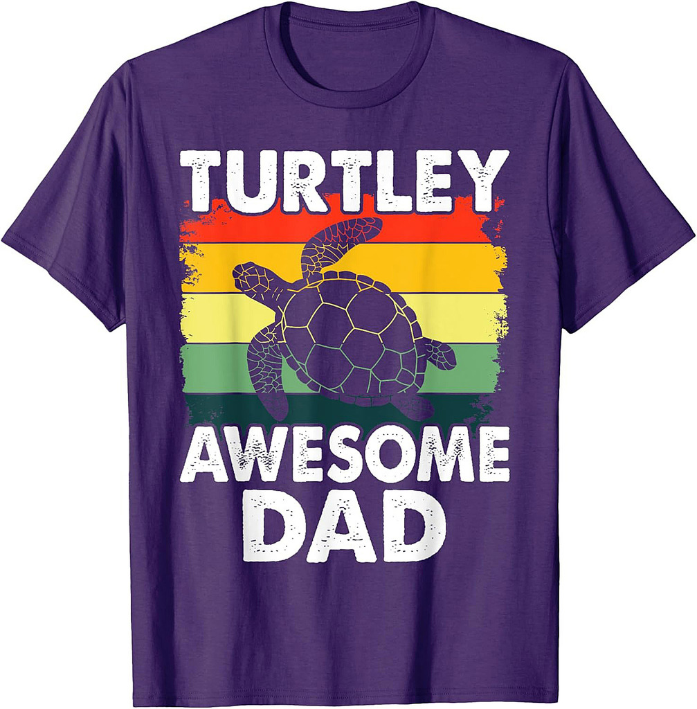 Turtley Awesome Dad Funny Turtle Funny Father's Day T-Shirt