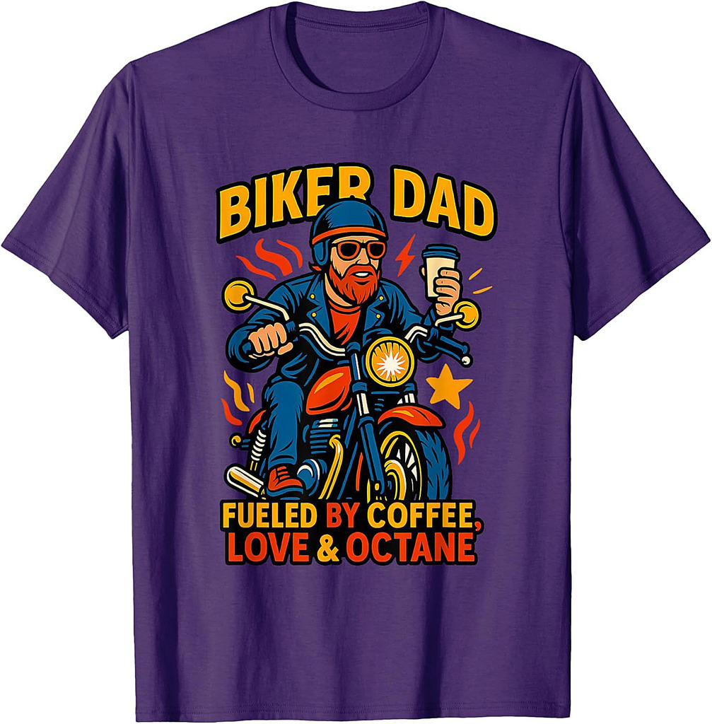 Biker Dad Motorcyle Funny Quote For Coffee Lovers T-Shirt