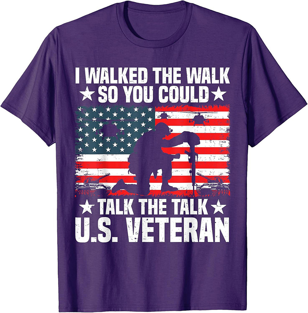 I Walked The Walk So You Could Talk The Talk U.S Veteran day T-Shirt