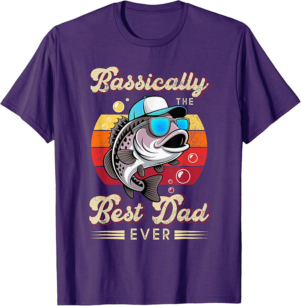 Funny Fisherman best Dad ever bass fishing Fathers Day Quote T-Shirt