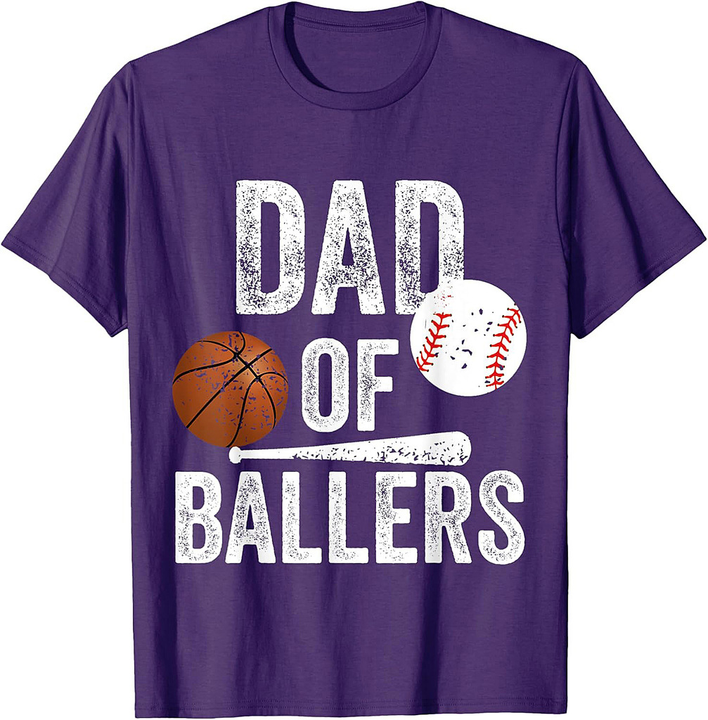 Dad of Ballers Basketball Baseball Dad Fathers Day Funny T-Shirt