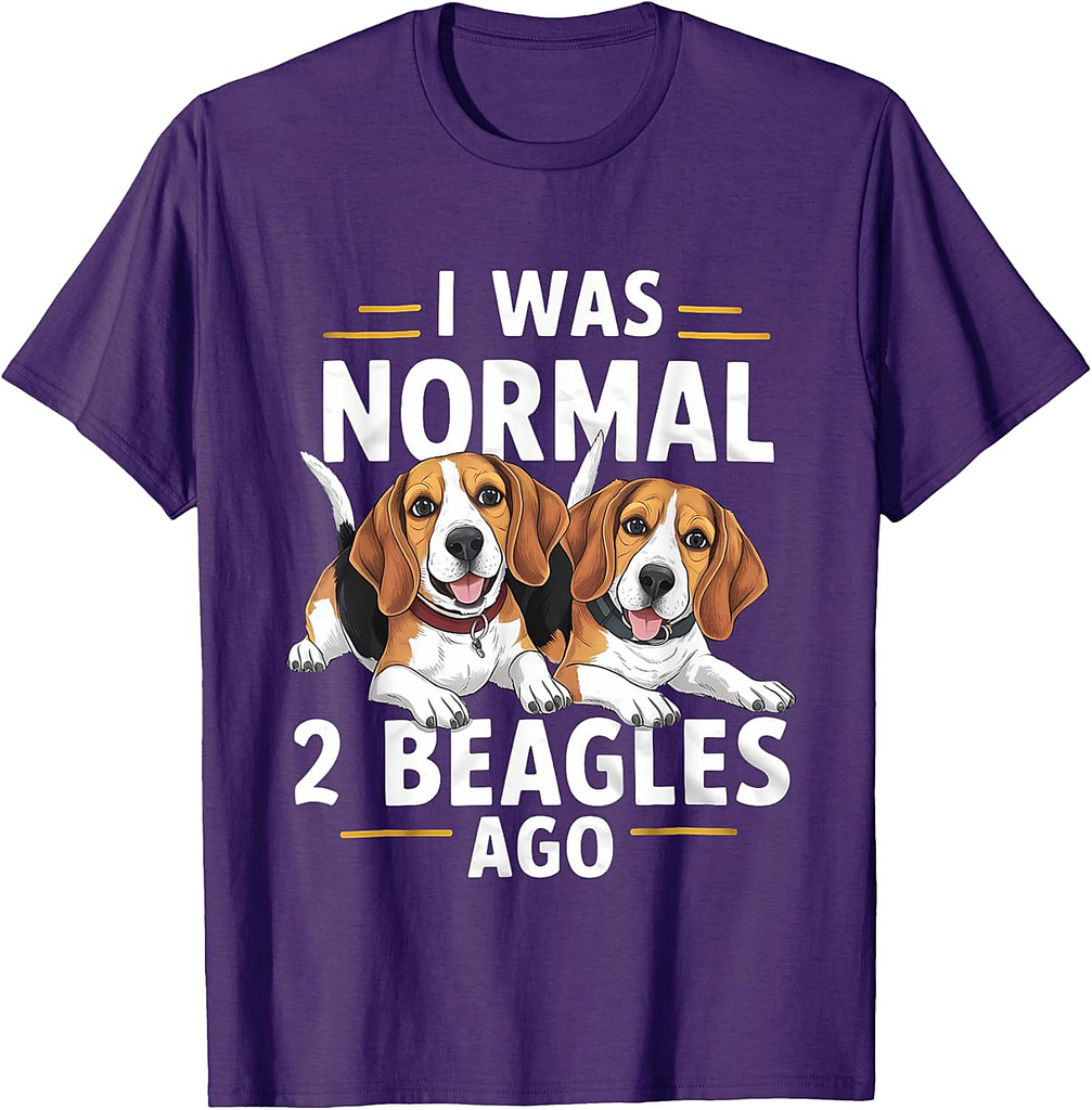 I Was Normal 2 Beagles Ago Funny Beagle T-Shirt