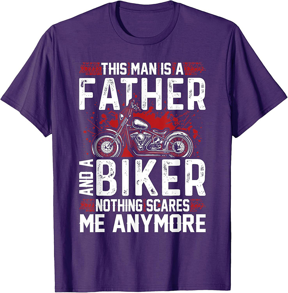 Biker Dad Fathers Day Motorcycle Nothing Scares Funny Bike T-Shirt
