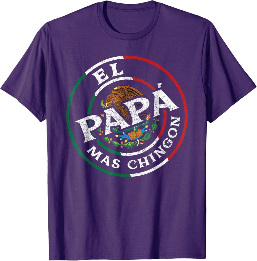 Father's Day El Papa Mas Chingon Funny Mexican Dad Spanish T-Shirt