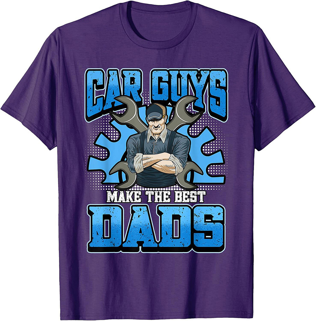 Car Guys Make The Best Dads Father's Day Gift T-Shirt