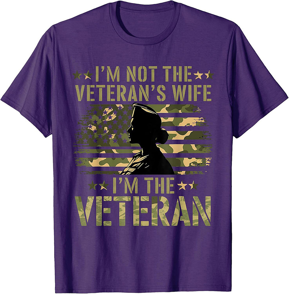 I'm Not The Veteran's Wife I'm The Veteran Camouflage Flag T-Shirt