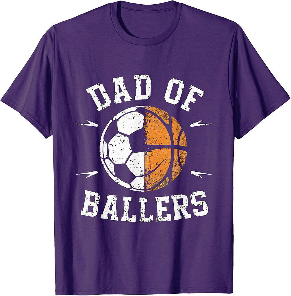 Dad Of Ballers Basketball Soccer Ball Fathers Day coach T-Shirt