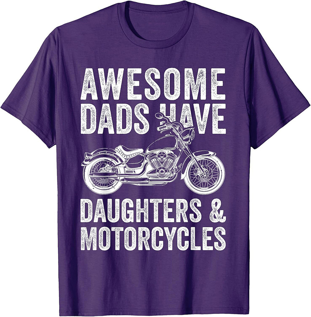 Awesome Dads Have Daughters And Motorcycle Father's Day T-Shirt
