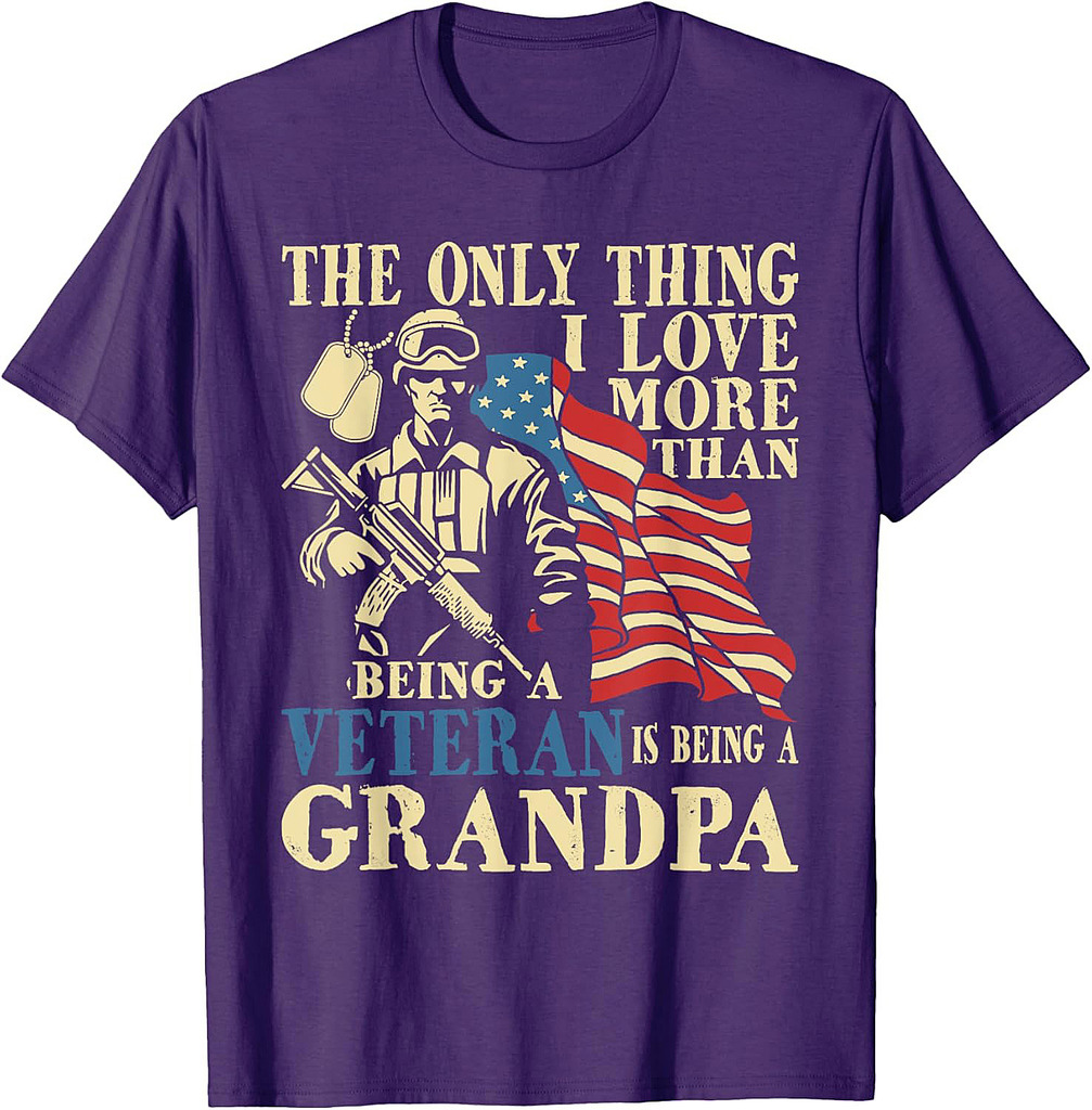 The Only Thing I Love More Than Being A Veteran  Grandpa T-Shirt