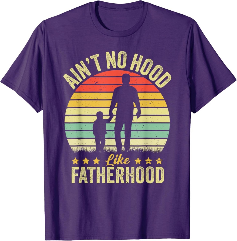 Dad & Son Ain't No Hood Like Fatherhood Father's Day T-Shirt