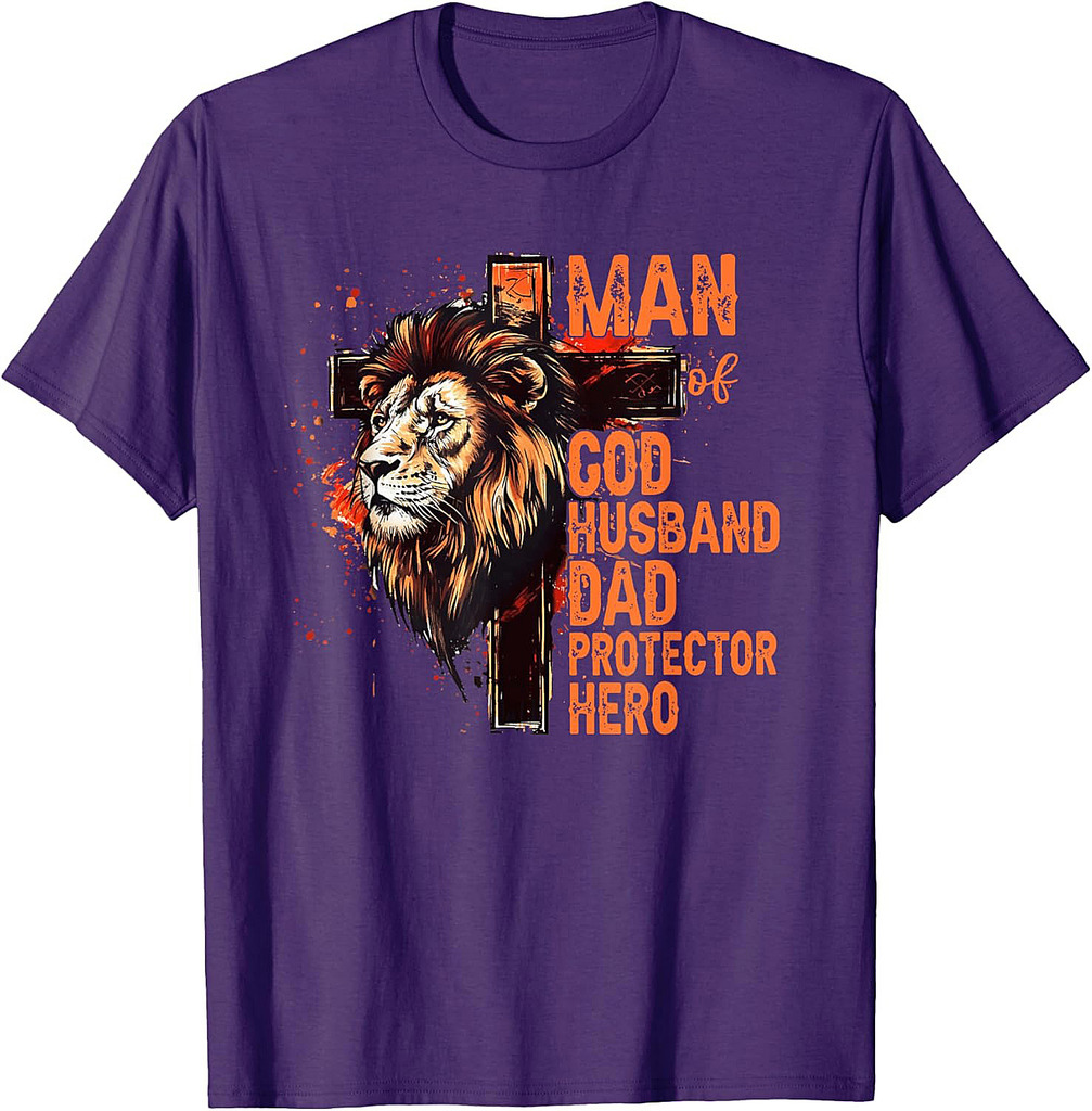 Man Of God Husband Dad Protector Hero Christian Fathers Day T-Shirt