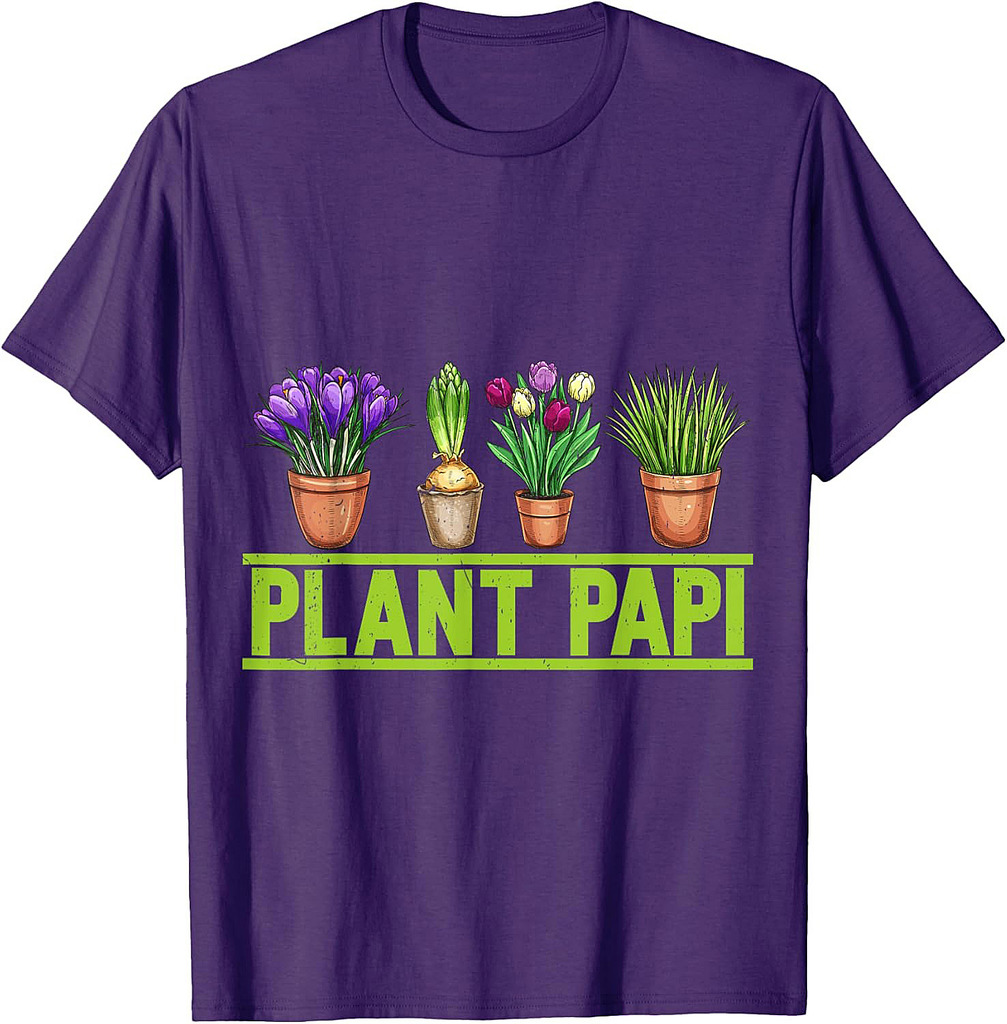 Plant Papi Daddy Father Gardener Gardening Father’s Day T-Shirt