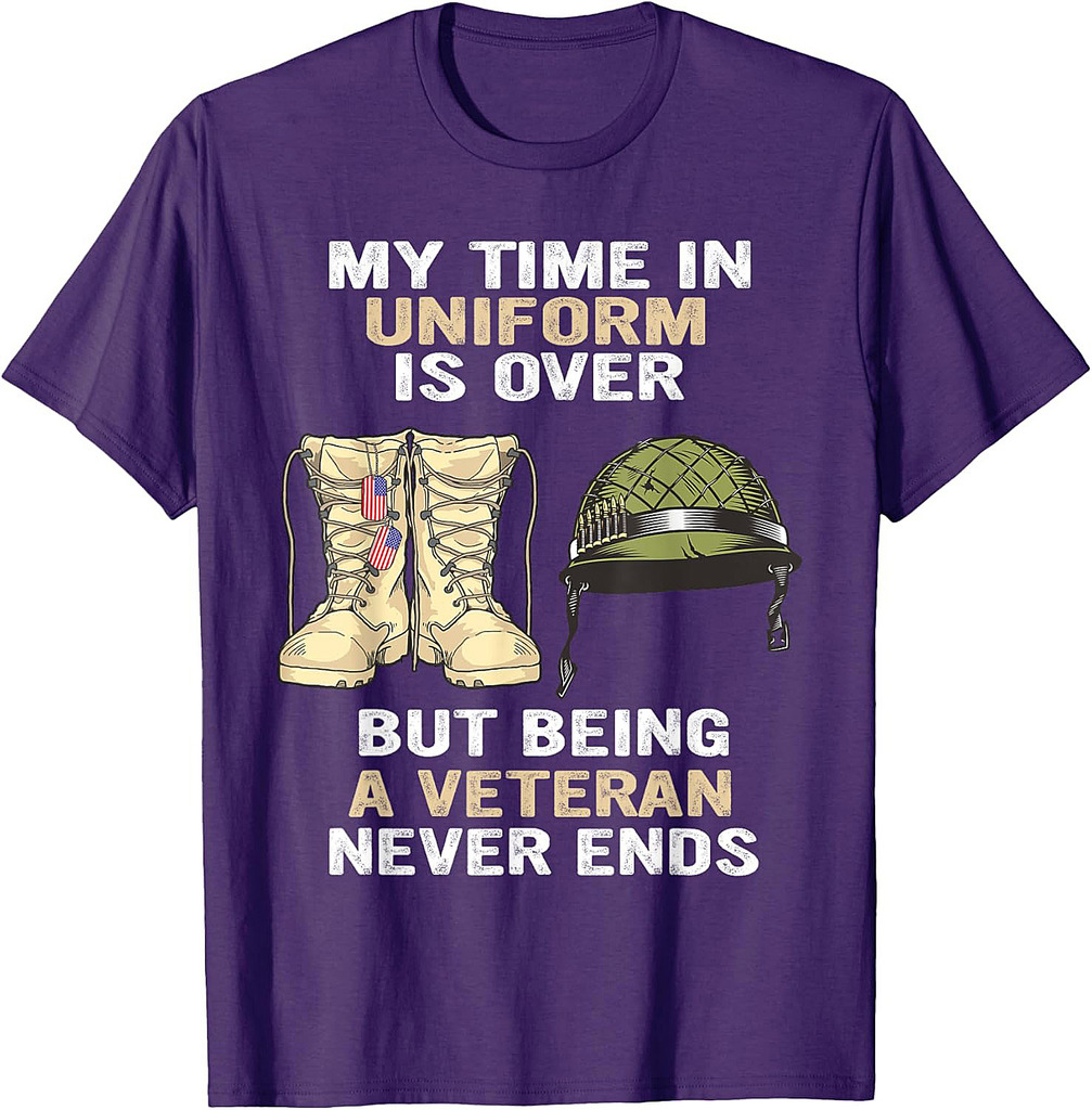 My Time In Uniform Is Over But Being A Veteran Never Ends T-Shirt