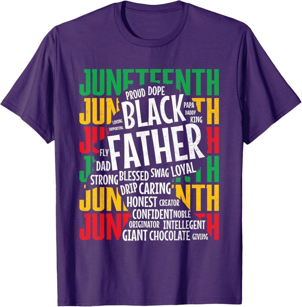 Mens Proud Black Dad Juneteenth Fathers Day Black History African T-Shirt