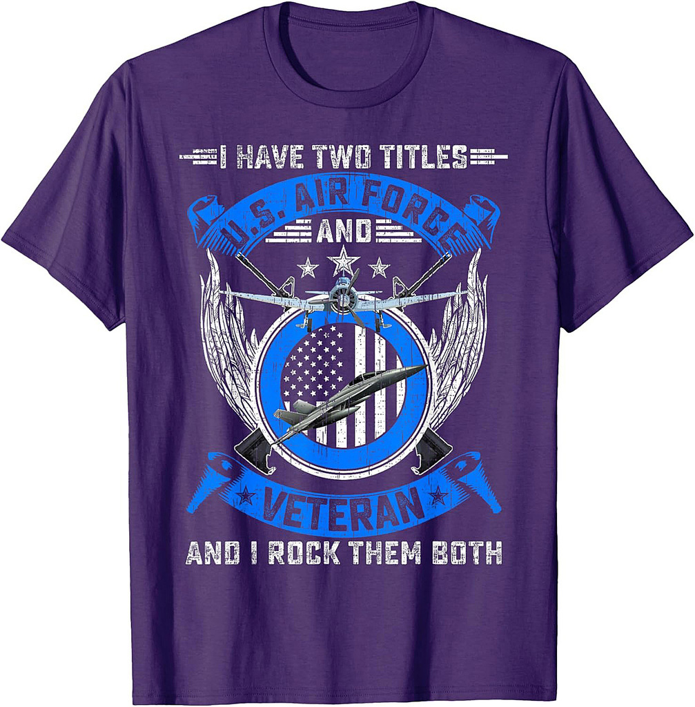 Vintage I Have Two Titles US Air Force And Veteran T-Shirt