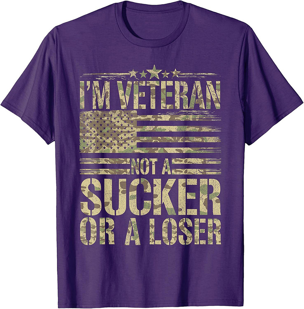 American Soldier US I'm Veteran Not A Sucker Or A Loser T-Shirt