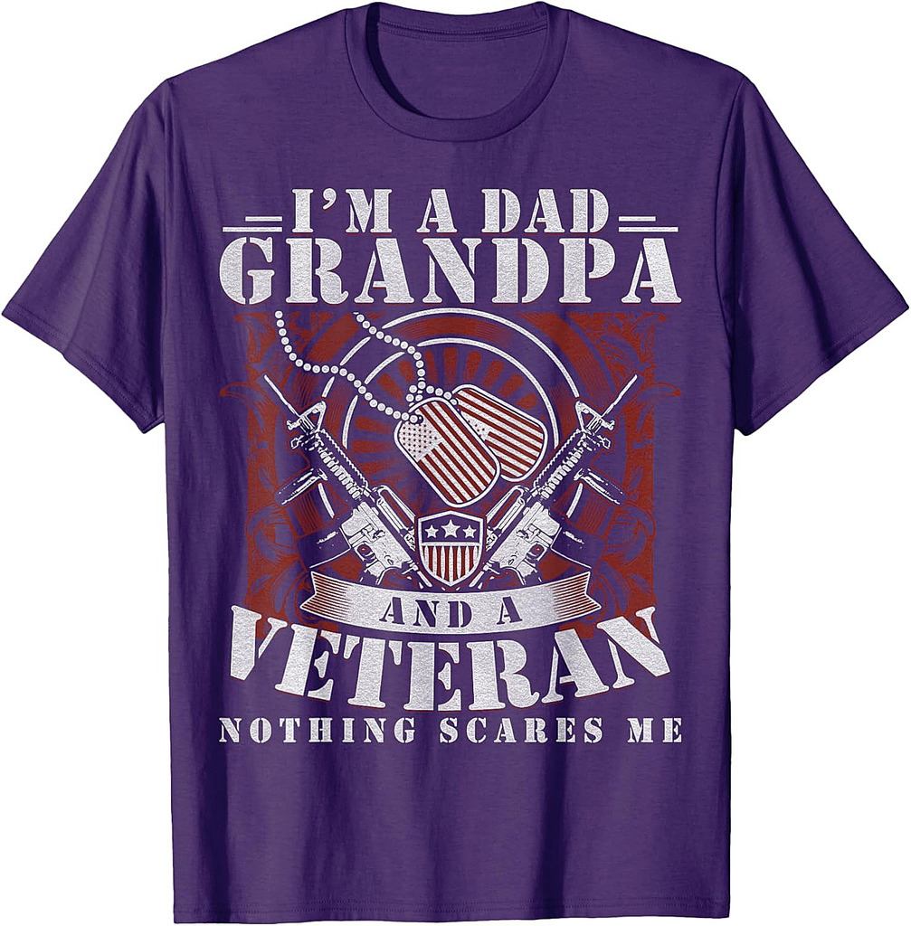 Father's Day  Veterans Day I'm a Dad Grandpa and a Veteran T-Shirt